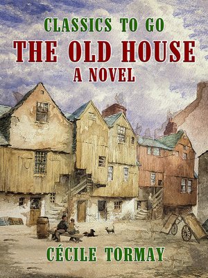 cover image of The Old House a Novel